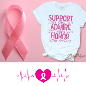 Support, Admire and Honor Breast Cancer Awareness