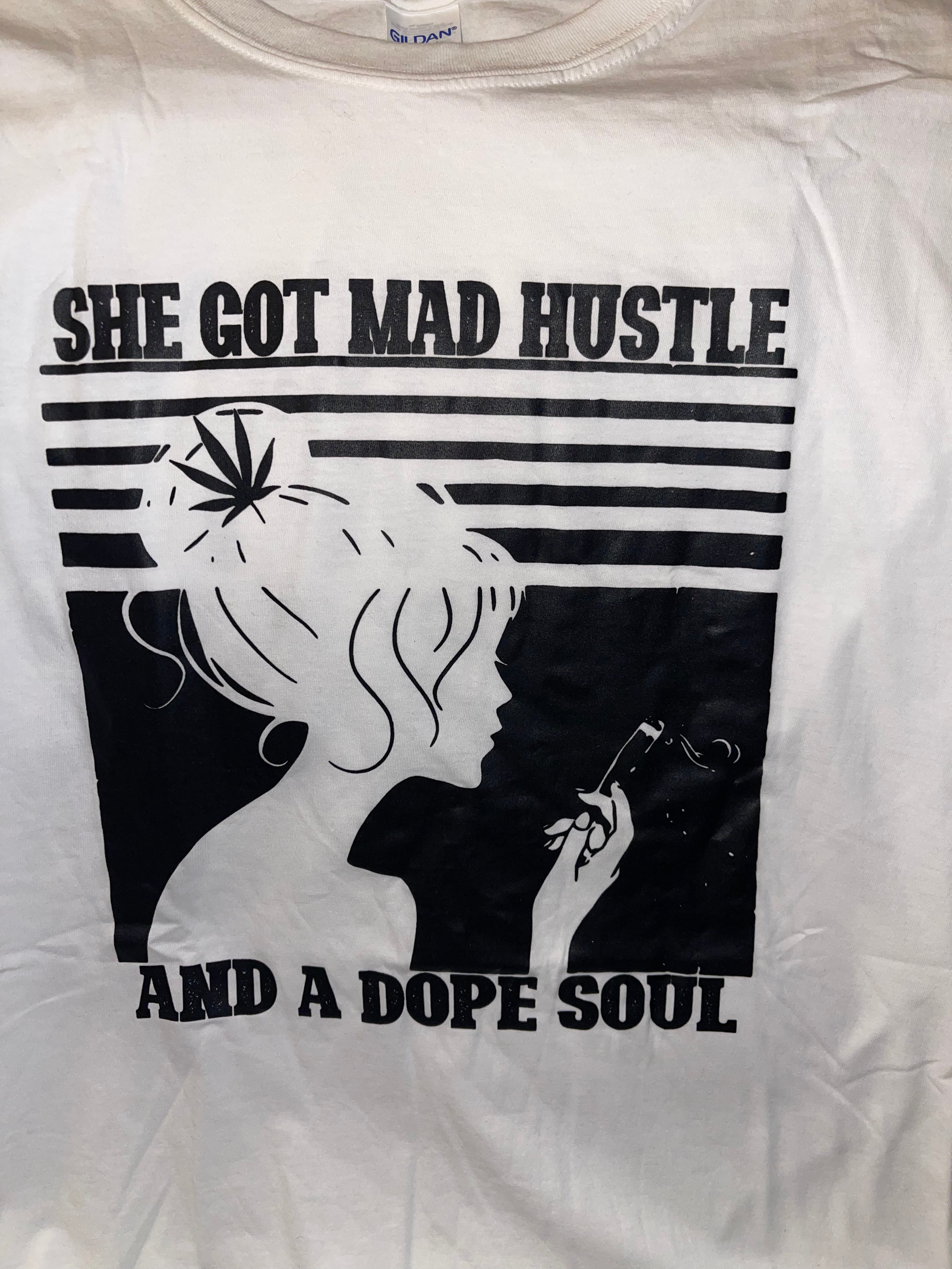 She got Mad Hustle