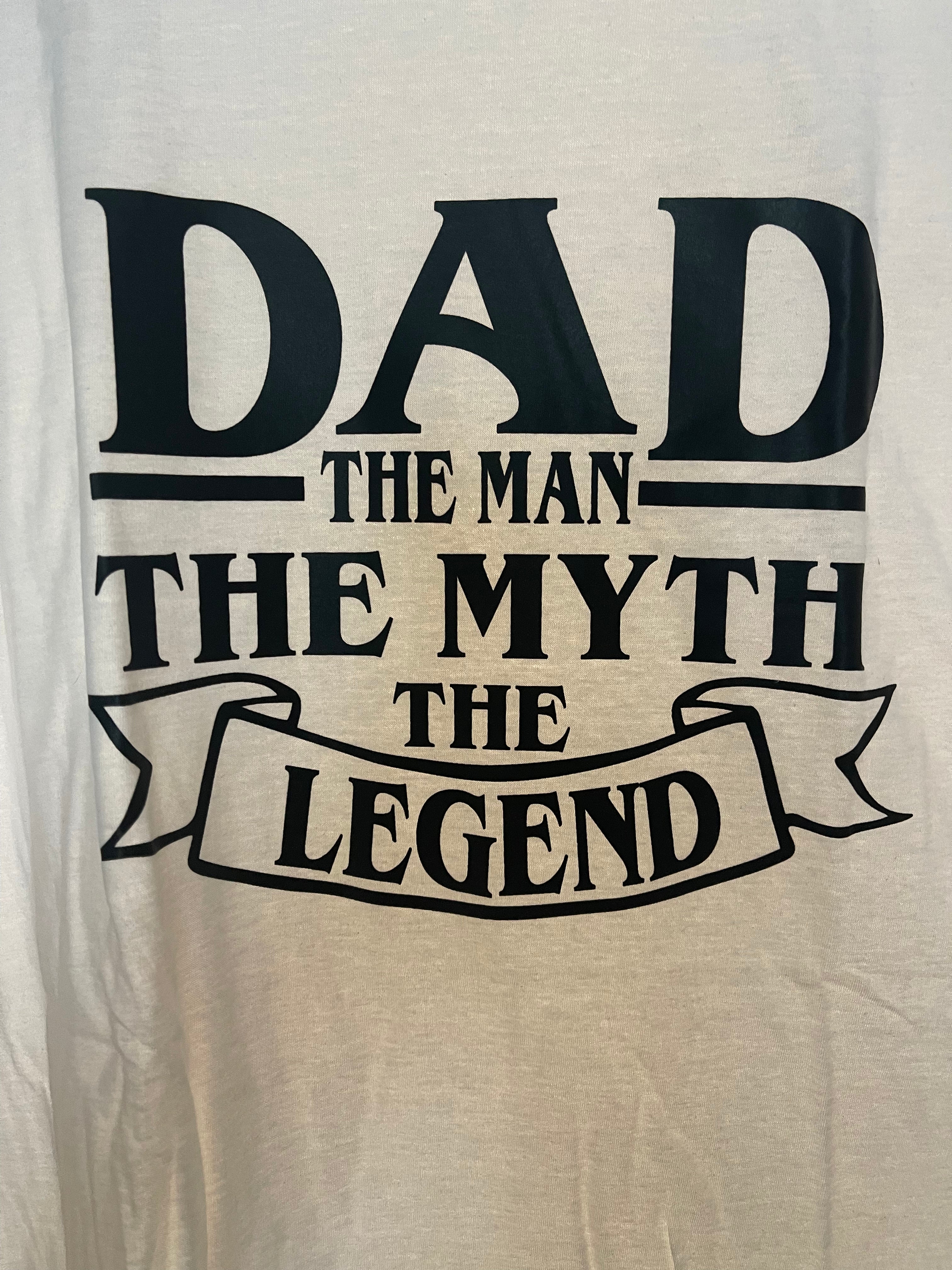 Dad the Man, Myth Legend
