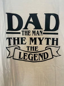 Dad the Man, Myth Legend